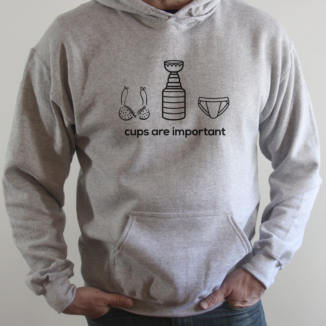 Cups Are Important - Hockey Hoodie