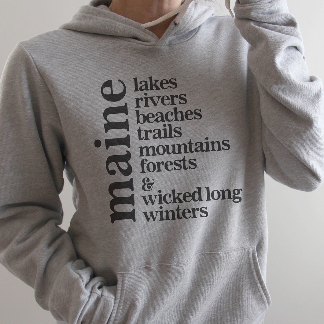 Maine - Wicked Long Winters Hoodies
